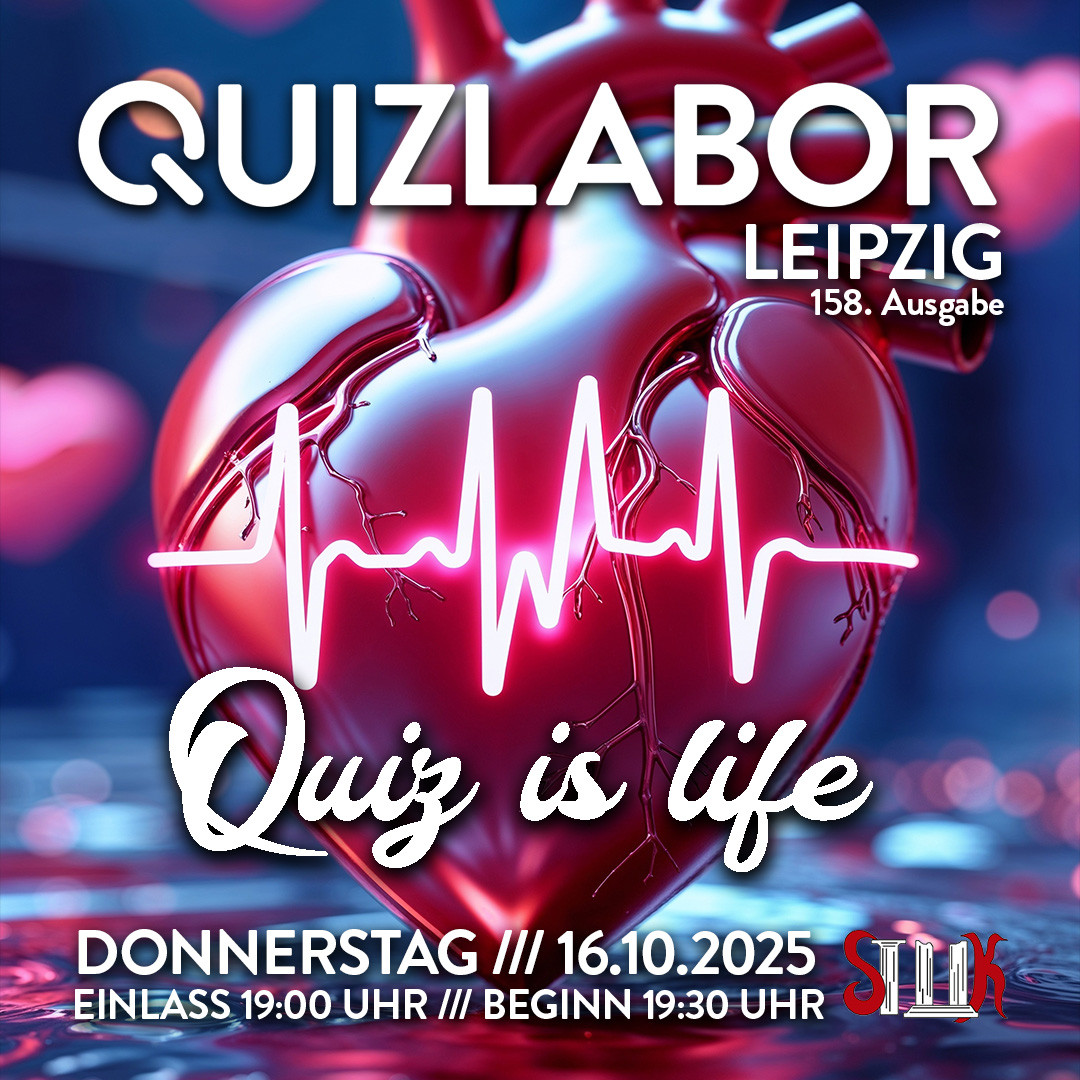 QUIZLABOR Leipzig #158 - Quiz is life