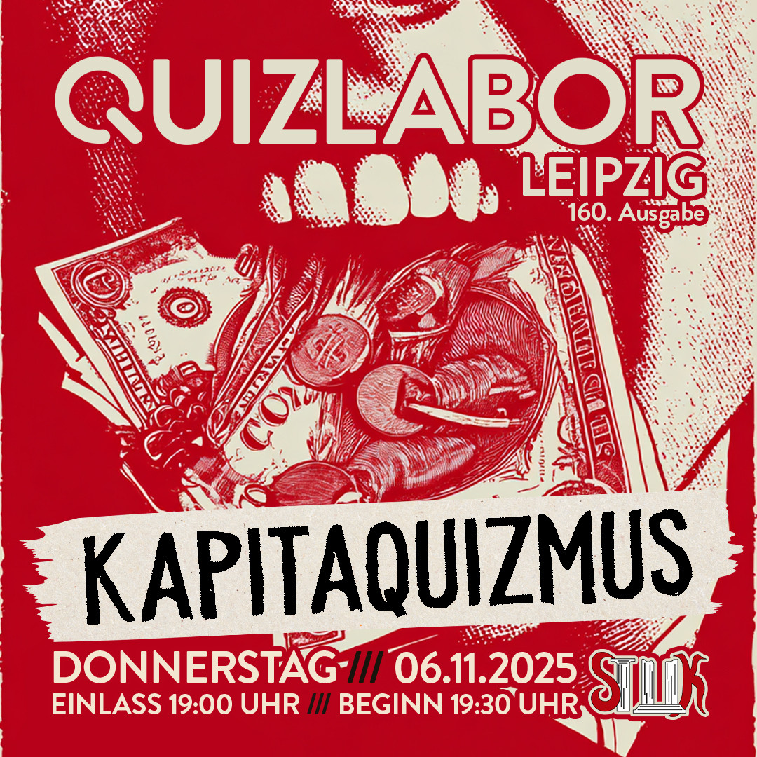 QUIZLABOR Leipzig #160 - Kapitaquizmus!