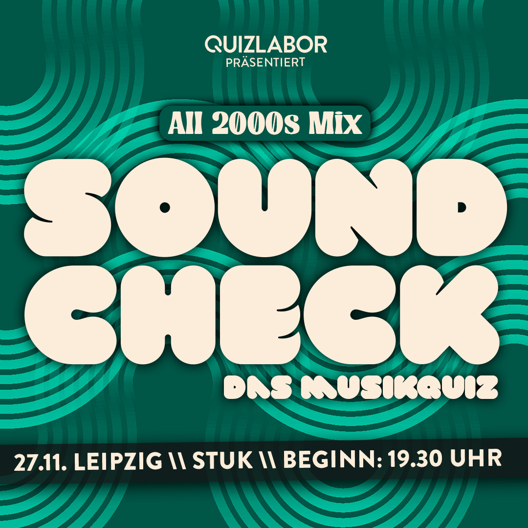 SOUNDCHECK No. 43 // Leipzig - Das Musikquiz im Studentenkeller