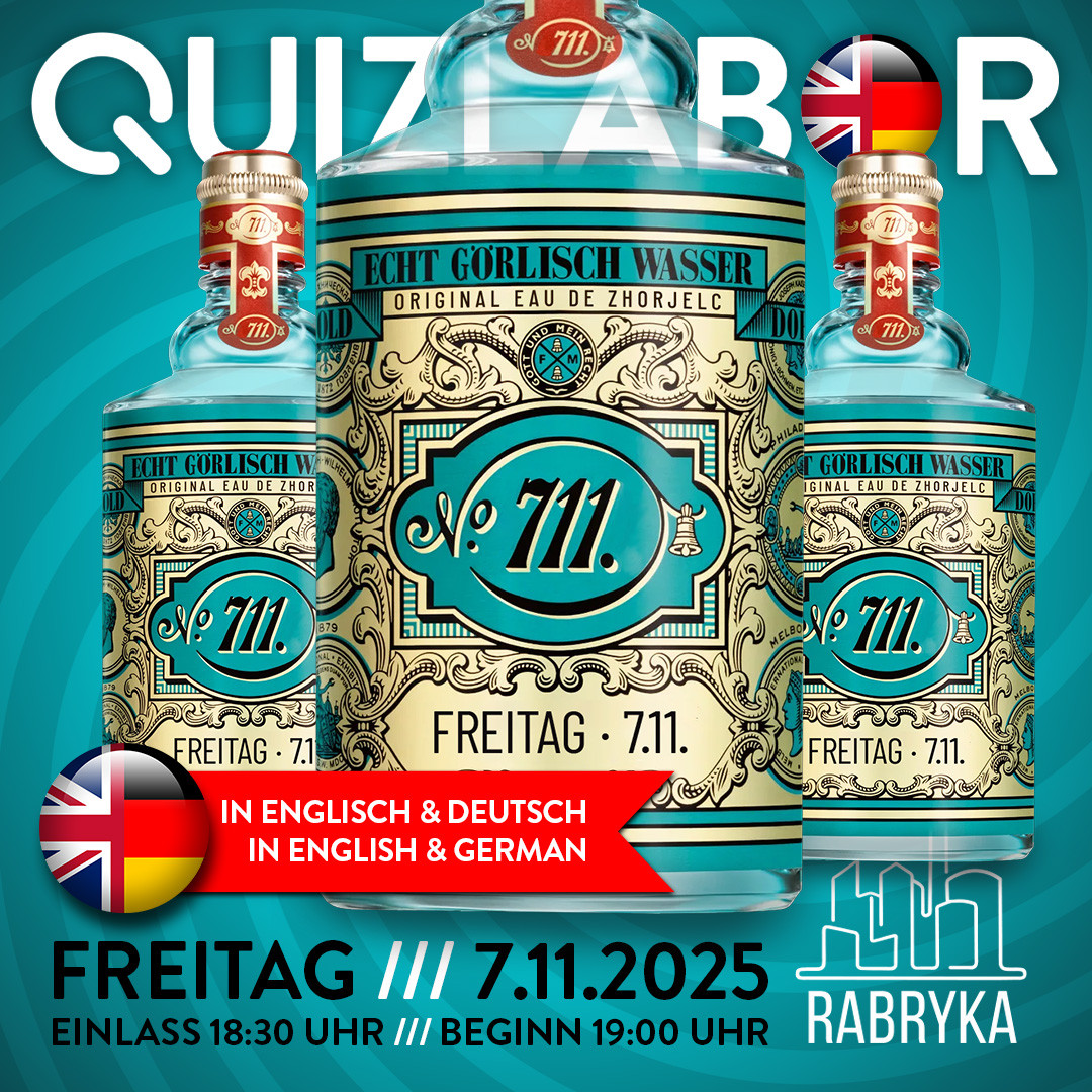 QUIZLABOR Görlitz #27 - 711 - in english & deutsch