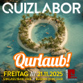 QUIZLABOR Hoyerswerda #45 - Qurlaub