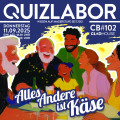 QUIZLABOR Cottbus #102 - Alles Andere ist Käse