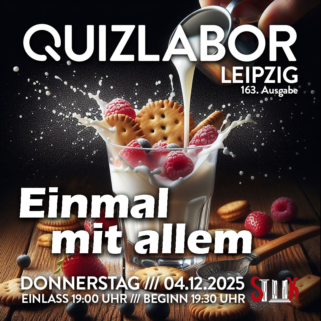 QUIZLABOR Leipzig #163 - Einmal mit allem