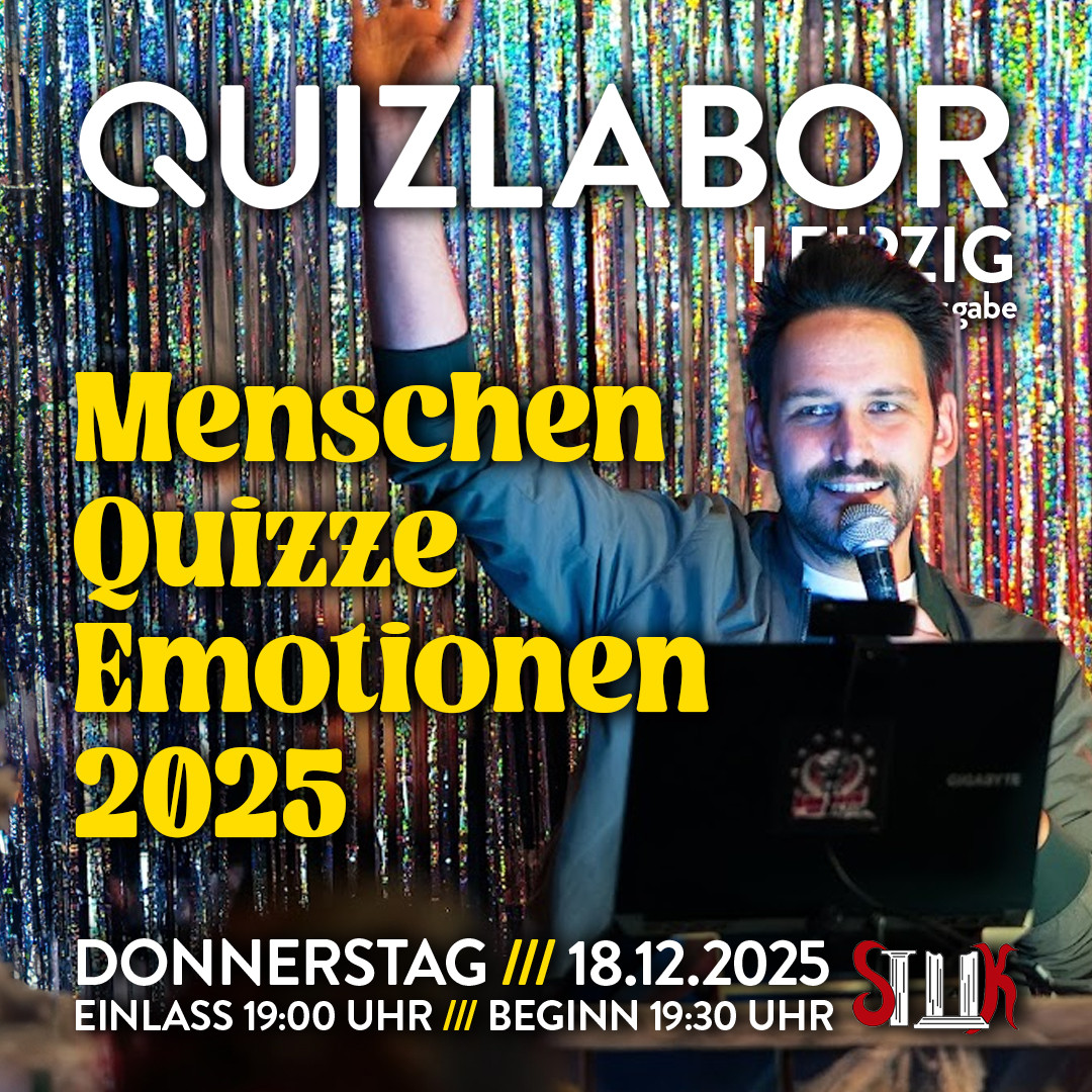 QUIZLABOR Leipzig #164 - Menschen, Quizze, Emotionen 2025!