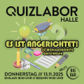 QUIZLABOR Halle #87 - Es ist angerichtet!
