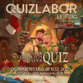 QUIZLABOR Leipzig #163 - Winter-Weihnachts-Wunder-Quiz