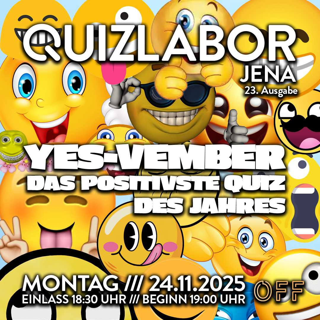 QUIZLABOR Jena #23 - YES-vember! Das positivste Quiz des Jahres