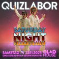 QUIZLABOR Cottbus Spezial - Saturday Night Fiebertraum