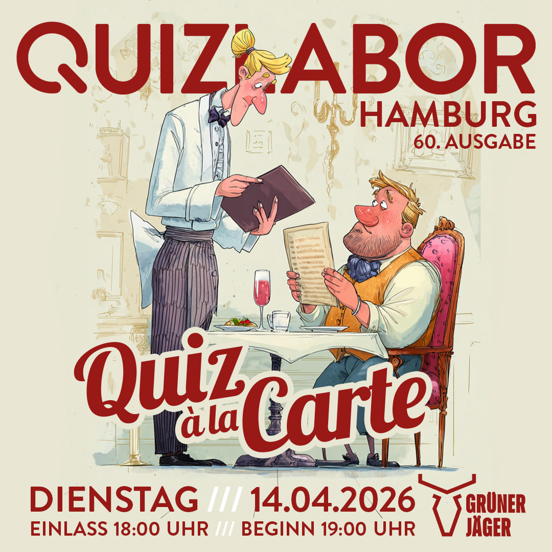QUIZLABOR Hamburg #60 - Quiz á la carte