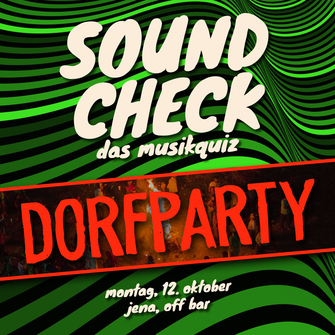 SOUNDCHECK No. 6 // Jena - Das Musikquiz in der OFF Bar