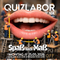 QUIZLABOR Jena #33 - Spaß nach Maß