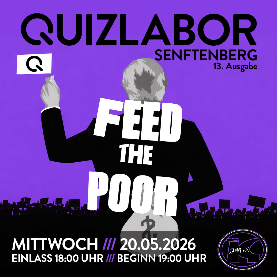 QUIZLABOR Senftenberg #13 - Feed the Poor