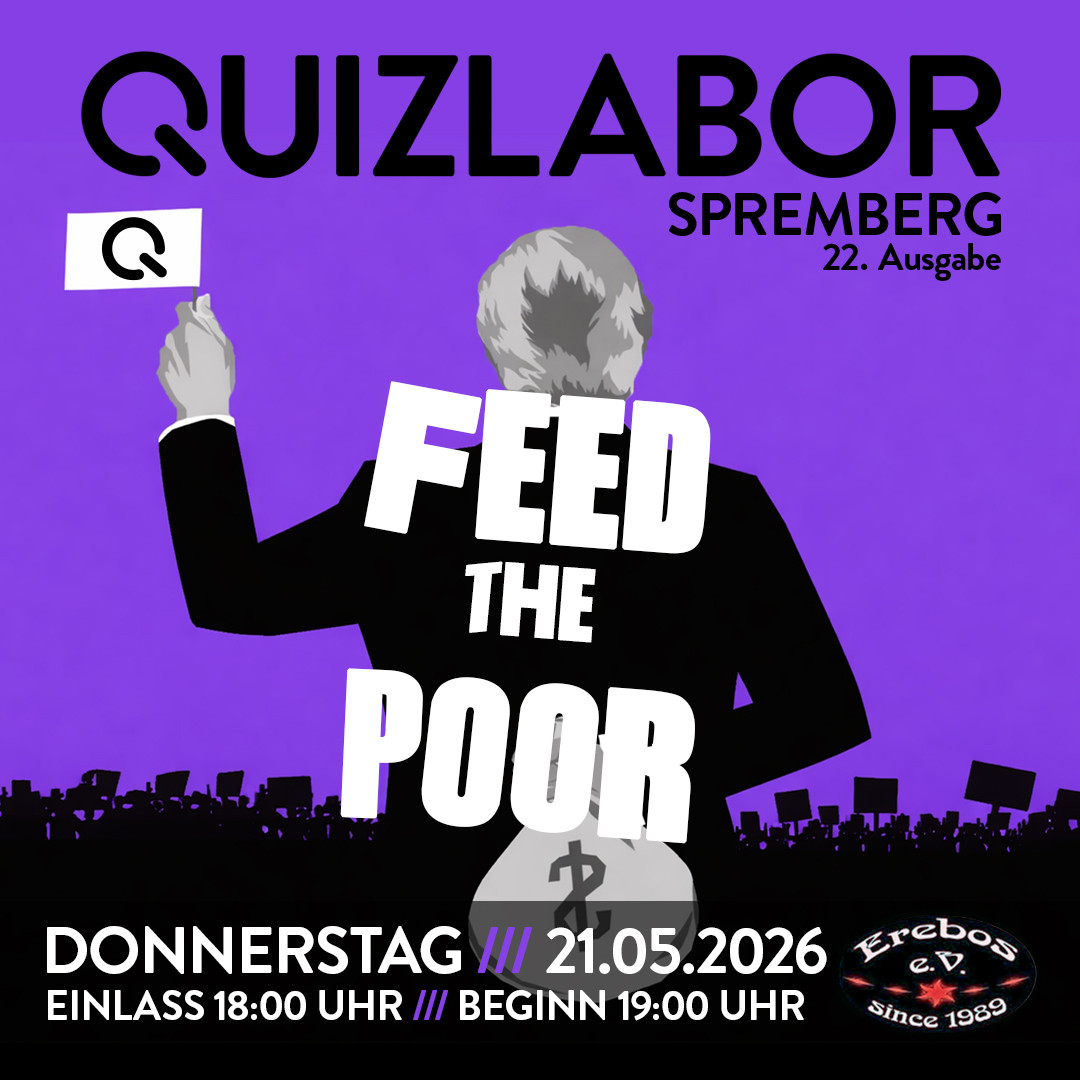 QUIZLABOR Spremberg #22 - Feed the Poor