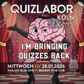 QUIZLABOR Köln #54 - I'm bringing Quizzes back