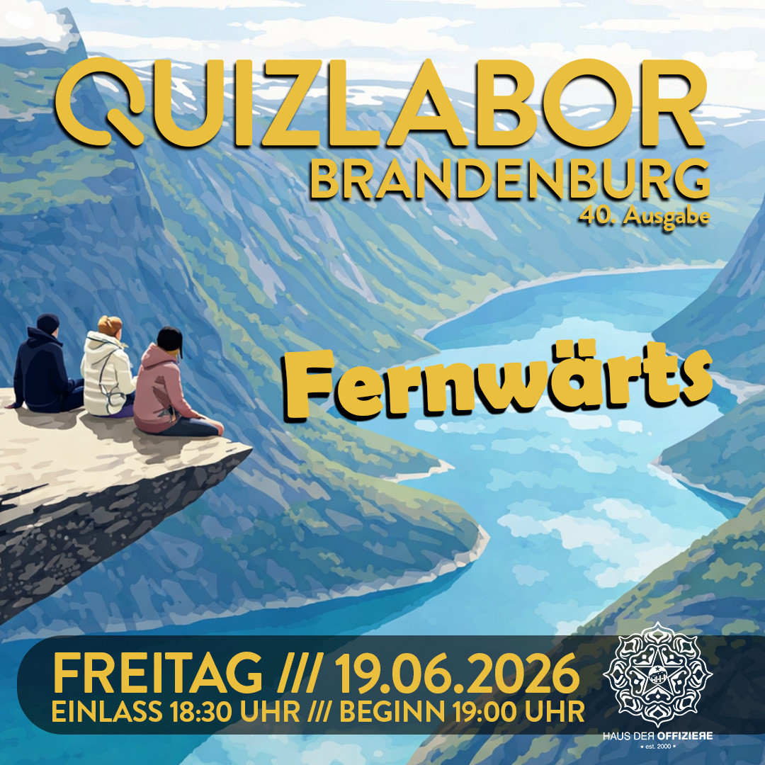 QUIZLABOR Brandenburg #40 - Fernwärts