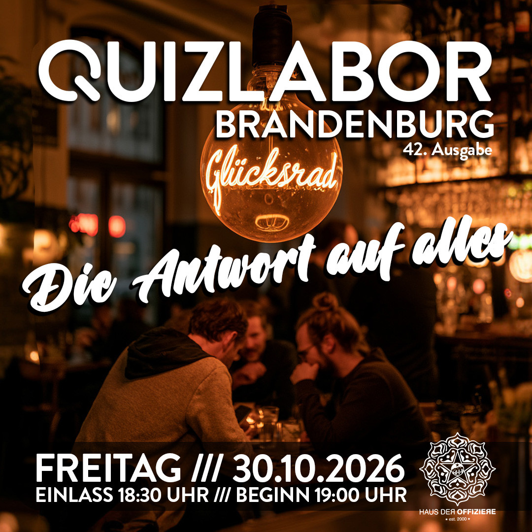 QUIZLABOR Brandenburg #42 - Die Antwort auf alles