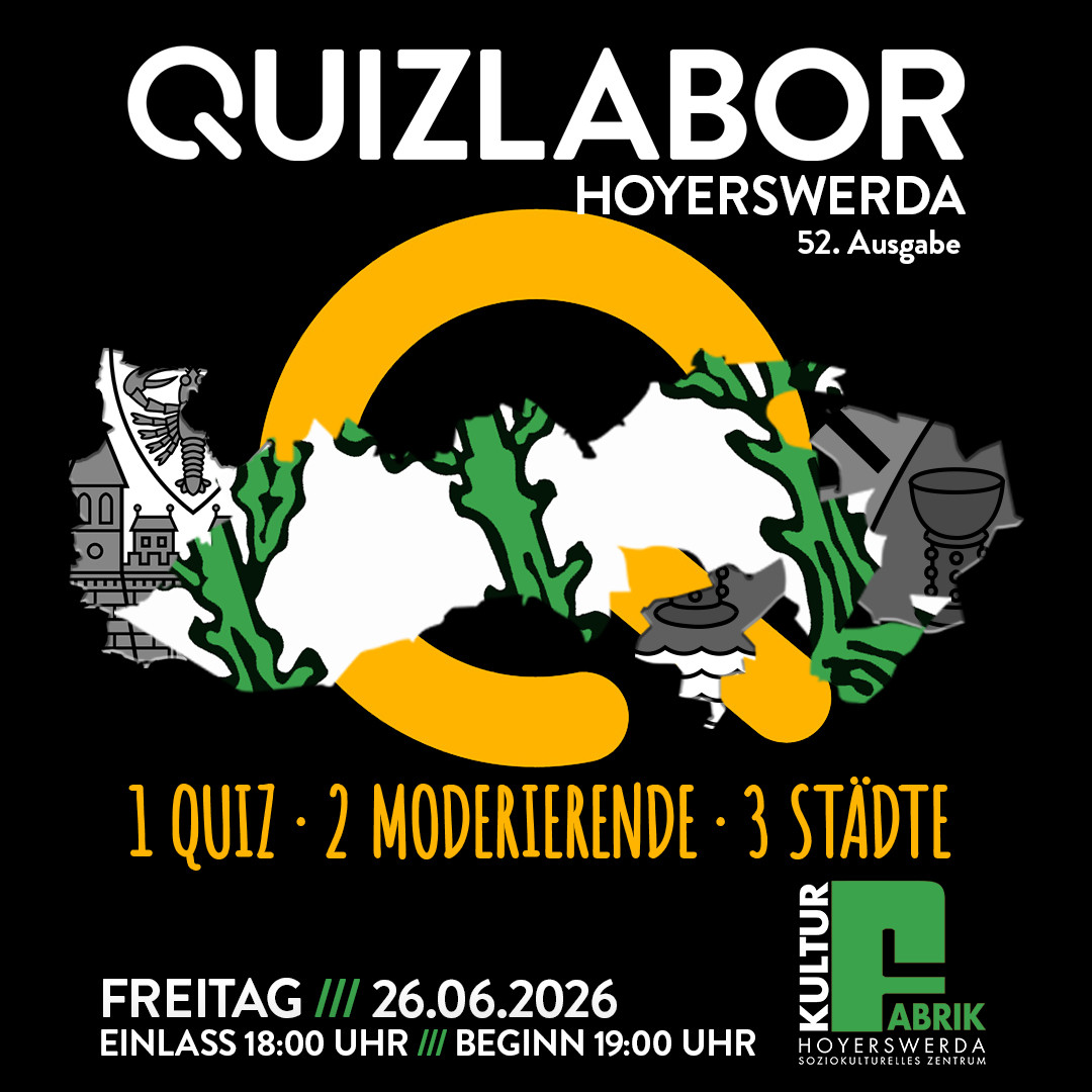 QUIZLABOR Hoyerswerda #52 - 1 Quiz · 2 Moderierende · 3 Städte