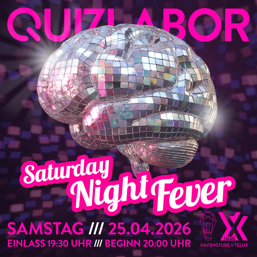 QUIZLABOR Weißwasser #44 - Saturday Night Fever