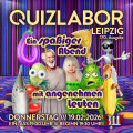 QUIZLABOR Leipzig #170 - Ein spaßiger Abend mit angenehmen Leuten