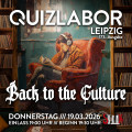 QUIZLABOR Leipzig #173 - Back to the culture