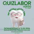 QUIZLABOR Leipzig #172 - Der Weisheit letzter Zahn
