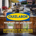 QUIZLABOR Leipzig #182 - !!MITTWOCH!! Quizlabor - Rätst du noch oder quizt du schon?