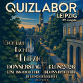QUIZLABOR Leipzig #189 - (sch)laue Nächte in Leipzig