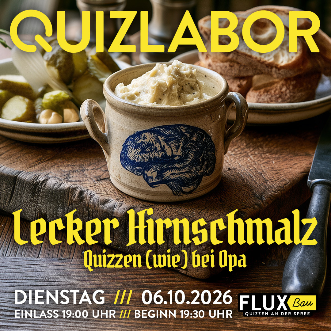 QUIZLABOR Berlin #45 - Lecker Hirnschmalz!