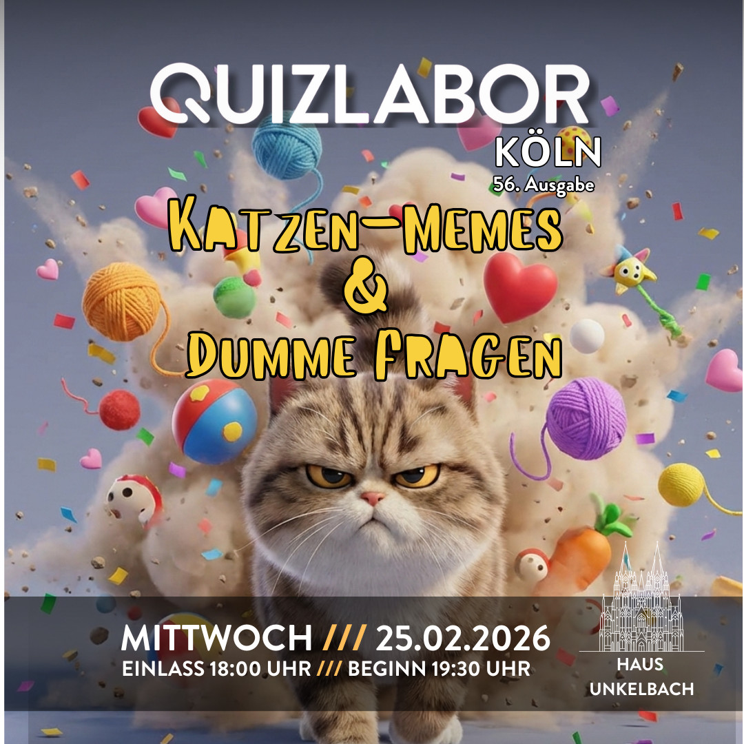QUIZLABOR Köln #56 - Katzen-Memes und Quiz