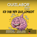 QUIZLABOR Köln #55 - Ich hab nen Quiz gemacht!