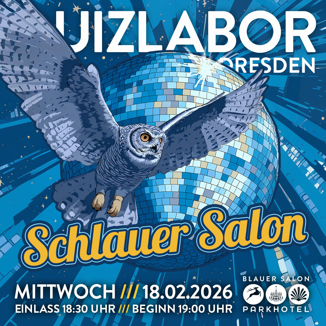 QUIZLABOR Dresden #125 - Schlauer Salon