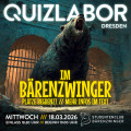QUIZLABOR Dresden #127 - Quiz im Bärenzwinger