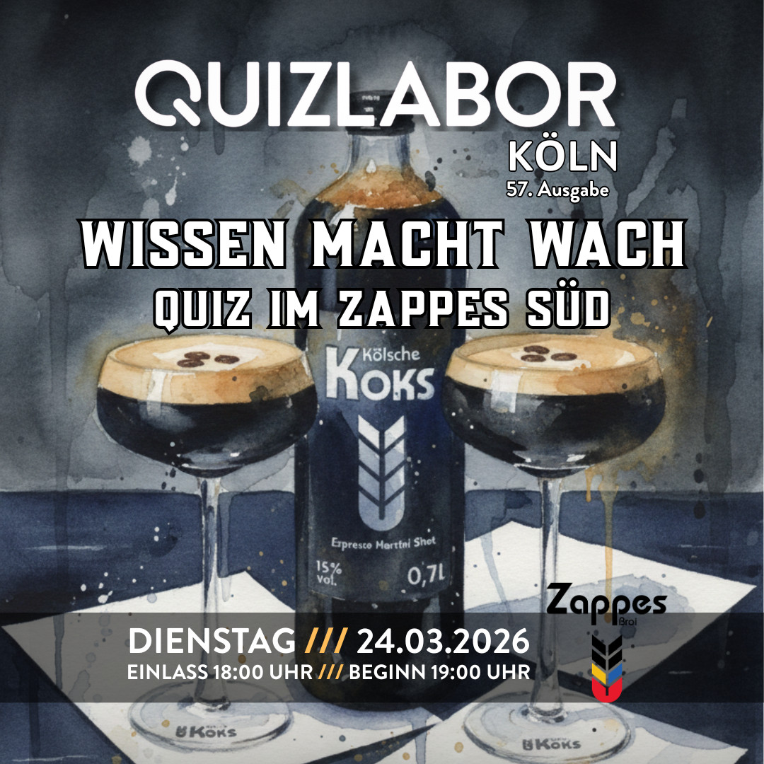 QUIZLABOR Köln #57 - Wissen macht wach!