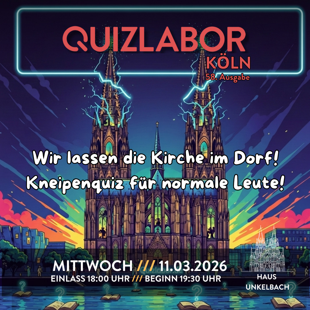 QUIZLABOR Köln #57 - Wir lassen die Kirche im Dorf!