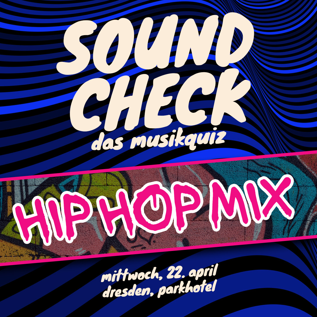 SOUNDCHECK  No. 44 // Dresden - Das Musikquiz im Parkhotel