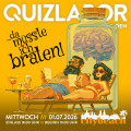 QUIZLABOR Dresden #135 - Da müsste ich braten!
