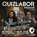 QUIZLABOR Weimar #2 - Dichter Denker Besserwisser
