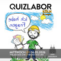 QUIZLABOR Köln #63 (Unkelbach) - Ich habe Fragen