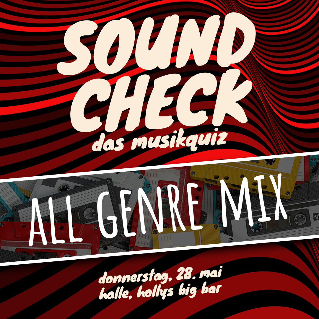 SOUNDCHECK  No. 2 // Halle - Das Musikquiz in Hollys Big Bar