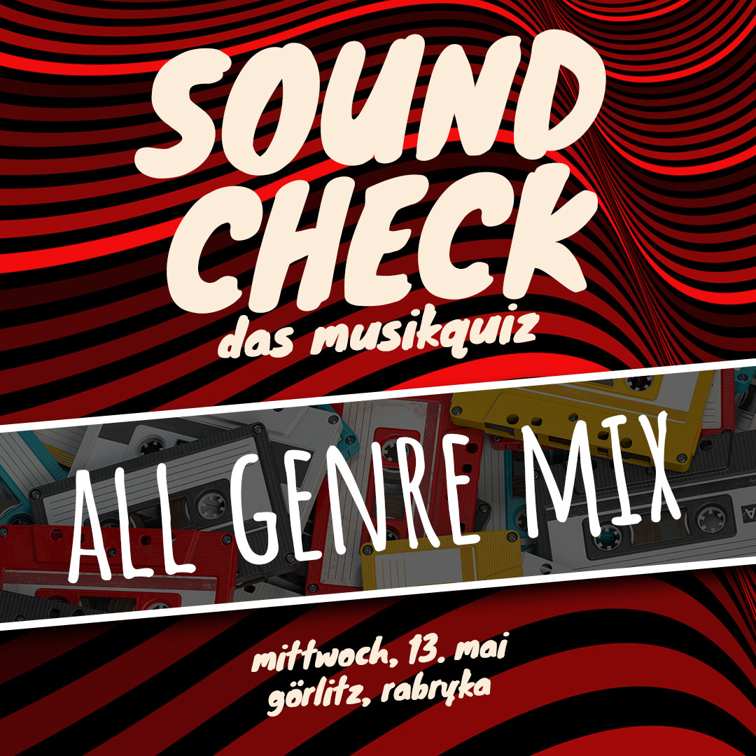 SOUNDCHECK No. 2 // Görlitz - Das Musikquiz in der Rabryka