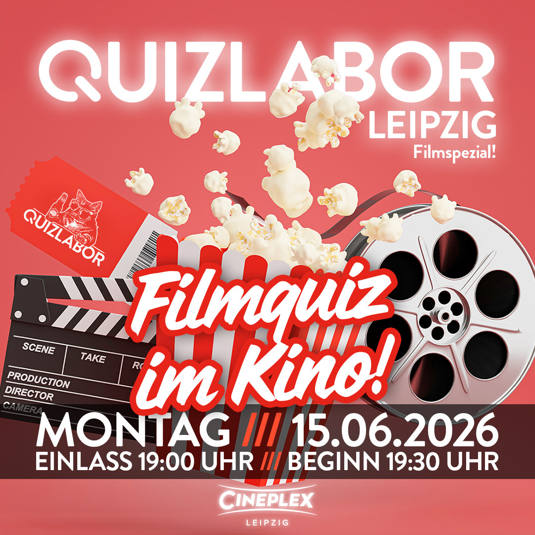 QUIZLABOR Leipzig Spezial - Das Filmpezialquiz im Kino!