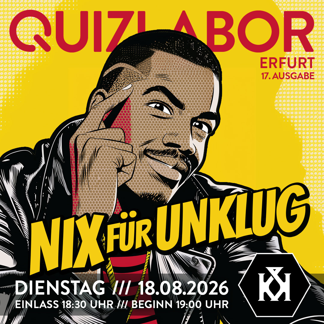 QUIZLABOR Erfurt #17 - Nix für Unklug