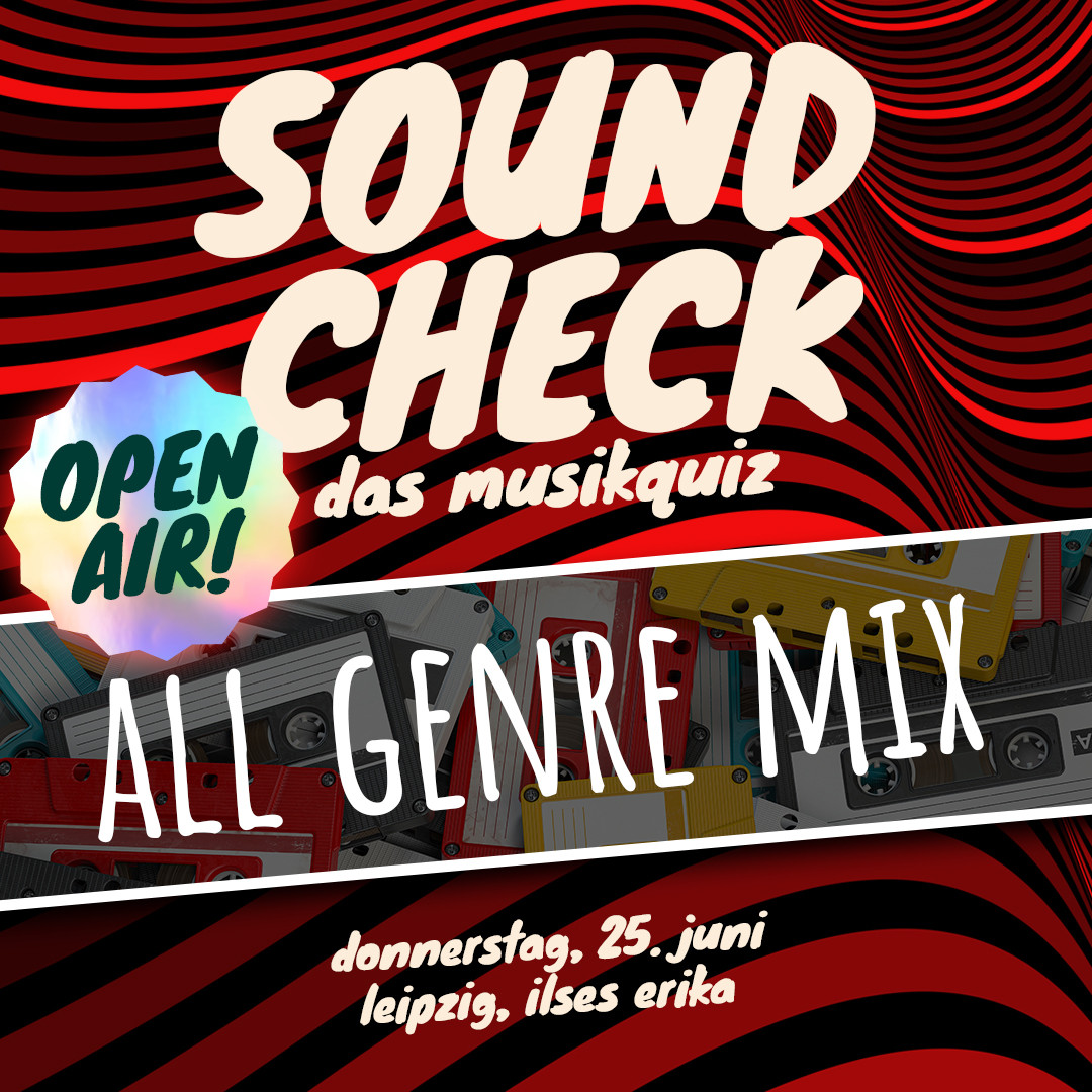 SOUNDCHECK No. 49 // Leipzig - Das Musikquiz im Biergarten Ilses Erika