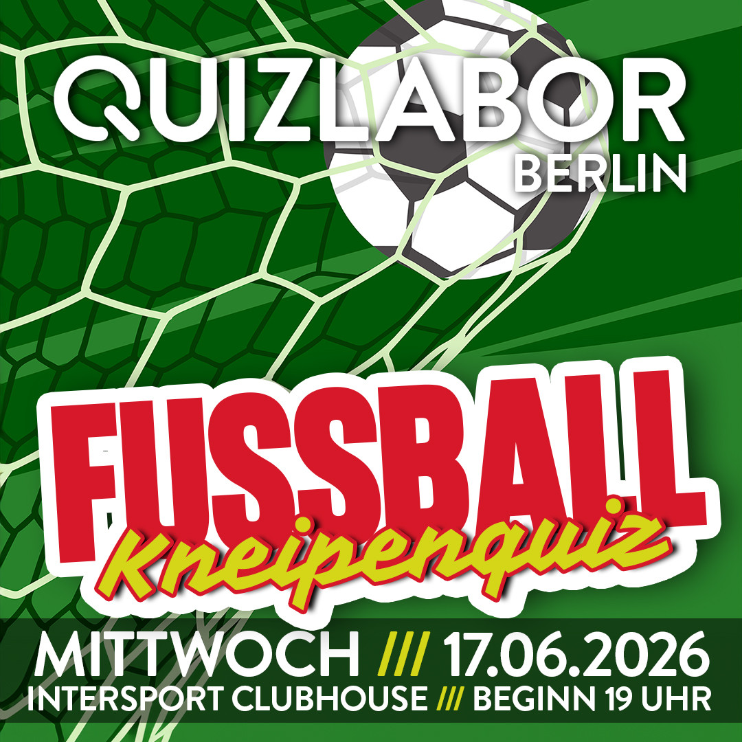 Fussball WM Quiz! - Eintritt frei!