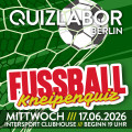 Fussball WM Quiz! - Eintritt frei!