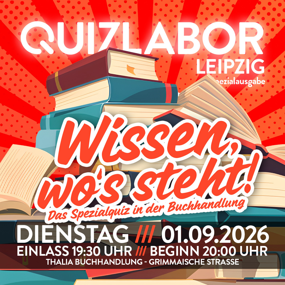 QUIZLABOR Leipzig Spezial - Wissen, wo's steht!