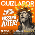 QUIZLABOR Jüterbog #2 - Glauben is Jut, Wissen is Jüter!