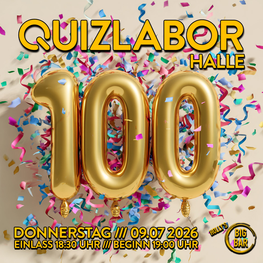 QUIZLABOR Halle #100 - 100