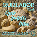 QUIZLABOR Halle #102 - Quiz trotz(t) Hitze