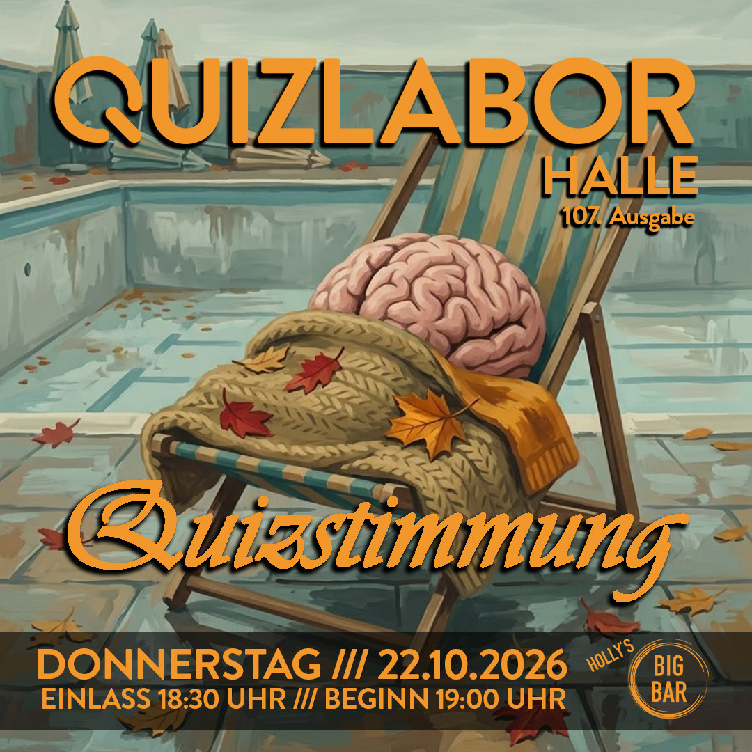 QUIZLABOR Halle #107 - Quizstimmung